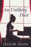 An Unlikely Duet 1479164852 Book Cover