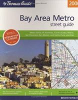 The Thomas Guide 2006 Bay Area Metropolitan, California: Metro Areas of Alameda, Contra Costa, Marin, San Francisco, San Mateo, and Santa Clara Counties 0528855360 Book Cover