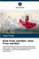 Eine Frau werden, eine Frau werden 6203660108 Book Cover