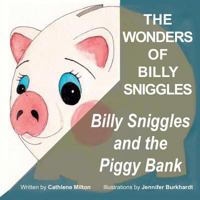 The Wonders of Billy Sniggles 162697179X Book Cover