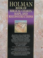 Holman Book of Biblical Charts, Maps, and Reconstructions 1558193596 Book Cover
