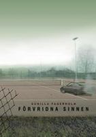Förvridna Sinnen 9177856988 Book Cover