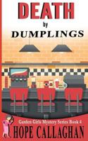 Death by Dumplings 1511453524 Book Cover
