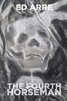 The Fourth Horseman 1540730166 Book Cover