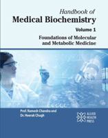 Handbook of Medical Biochemistry Volume 1: Foundations of Molecular and Metabolic Medicine 1779568142 Book Cover