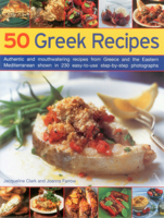 Taste of Greece: 50 Irresistible Recipes from the Sun Soaked Eastern Mediterranean (Creative Cooking Library) 1843093375 Book Cover