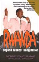 Rwanda, Beyond Wildest Imagination 0966044223 Book Cover