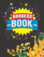 Address Book: Birthdays & Address Book for Contacts, Addresses, Phone Numbers, Email, Social Media & Birthdays (Address Books) 1701456222 Book Cover