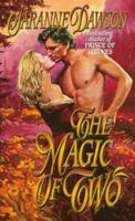The Magic of Two (Love Spell) 0505523086 Book Cover