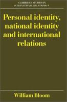 Personal Identity, National Identity and International Relations (Cambridge Studies in International Relations) 0521447844 Book Cover