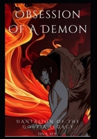 Obsession Of A Demon: Dantalion Of The Goetia Legacy B0FDG71CKC Book Cover