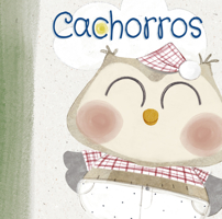Cachorros (Spanish Edition) 8491458379 Book Cover