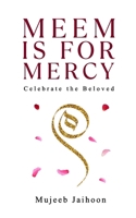 Meem is for Mercy: Celebrate the Beloved B0CW3GX66T Book Cover