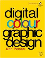 Digital Colour in Graphic Design 0240515277 Book Cover