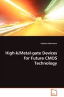 High-k/Metal-gate Devices for Future CMOS Technology 3836465299 Book Cover