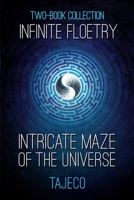 Infinite Floetry & Intricate Maze of the Universe: Two-Book Collection B096LYNW33 Book Cover