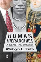 Human Hierarchies: A General Theory 1412845963 Book Cover