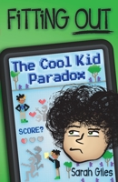 Fitting Out: The Cool Kid Paradox 1948889013 Book Cover