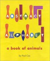 Abstract Alphabet: An Animal ABC 0811829405 Book Cover