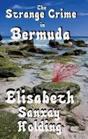 The Strange Crime in Bermuda 1627551050 Book Cover