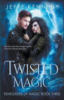 Twisted Magic (Renegades of Magic) 1958679615 Book Cover