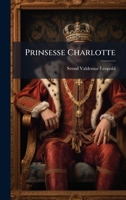 Prinsesse Charlotte (Norwegian Edition) 1023975688 Book Cover