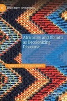 Africanity and Ubuntu as Decolonizing Discourse (Human Rights Interventions) 3030597849 Book Cover