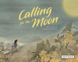 Calling for the Moon 1478879580 Book Cover