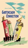 Gartenzaun Connection 3347099273 Book Cover