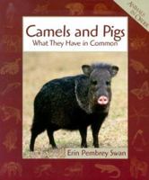 Camels and Pigs: What They Have in Common (Animals in Order) 0531115852 Book Cover