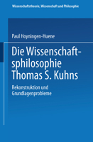 Die Wissenschaftsphilosophie Thomas S. Kuhns 3663079554 Book Cover