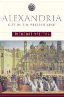 Alexandria: City of the Western Mind 0743205693 Book Cover