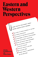 Eastern and Western Perspectives: Papers from the Joint Atlantic Canada/Western Canadian Studies Conference 0802064159 Book Cover