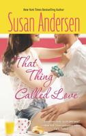 That Thing Called Love 0373776918 Book Cover