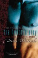 The Hunter's Prey: Erotic Tales of Texas Vampires (Includes: Texas Vampires, 1 (Prequel)) 0425210359 Book Cover
