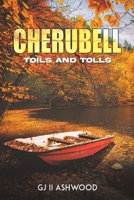 Cherubell: Toils And Tolls 103586360X Book Cover