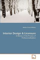 Interior Design: A History of the Process of Professionalization 3639223861 Book Cover