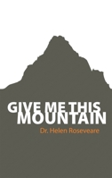 Give Me This Mountain 0851103340 Book Cover