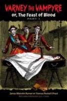 Varney the Vampire; or, The Feast of Blood 1440475350 Book Cover