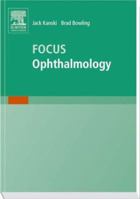 Ophthalmology In Focus 0443100306 Book Cover