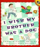 I Wish My Brother Was a Dog (Orchard Picturebooks) 0525454640 Book Cover