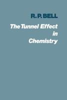 Tunnel Effect in Chemistry 0412213400 Book Cover