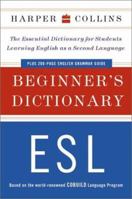 Harpercollins Beginner's Esl Dictionary 0060564563 Book Cover