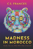 Madness in Morocco B09MYXXD4L Book Cover