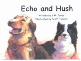 Echo and Hush 1869506901 Book Cover