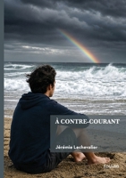 À contre-courant (French Edition) 2414827114 Book Cover