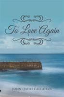 To Love Again 1524675121 Book Cover