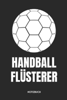 Handball Fl�sterer: Lustiges Notizbuch f�r Spieler & Trainer Dotted Notebook / Punkteraster 120 gepunktete Seiten ca. A5 Format Individuelles Journal Journaling Geschenk f�r Handballer & Handballerinn 1710019484 Book Cover