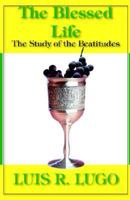 The Blessed Life 0974894494 Book Cover