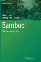 [(Bamboo : The Plant and its Uses)] [Edited by Walter Liese ] published on 3319141325 Book Cover